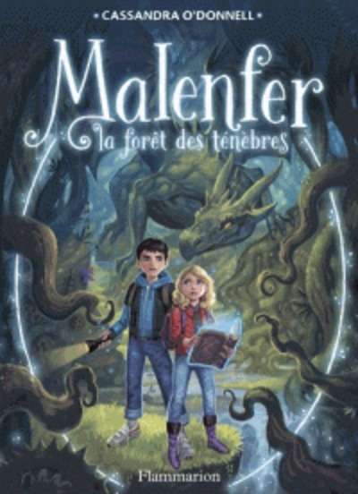 Malenfer - La fôret des ténèbres - Tome 1