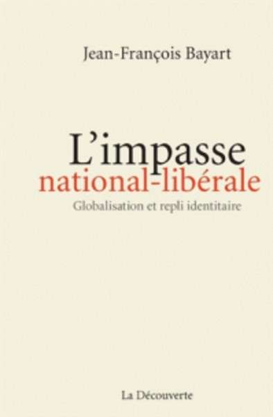 L'impasse nationale-libérale