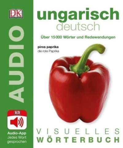 Visuelles Wörterbuch Ungarisch-Deutsch, m. Audio-App