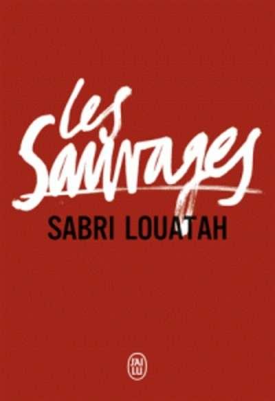 Les Sauvages Tomes 1 et 2