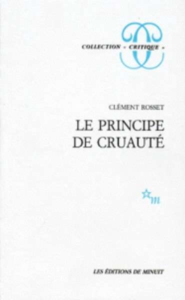 Le Principe du cruauté