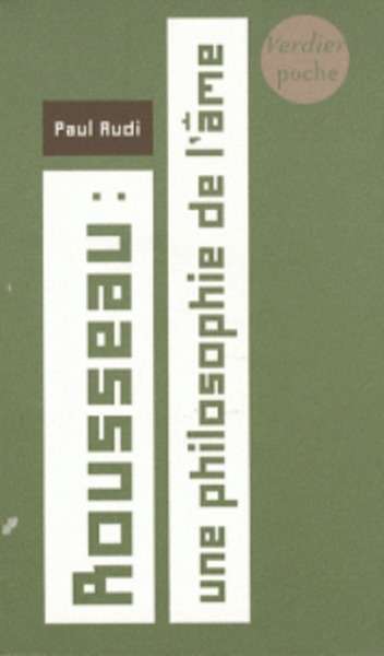 Rousseau : une philosophie de l'âme