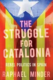 The Struggle for Catalonia