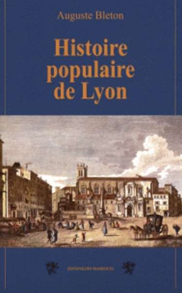 Histoire populaire de Lyon