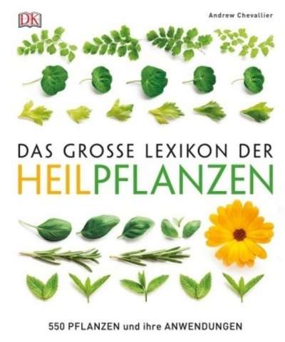 Das grosse Lexikon der Heilpflanzen