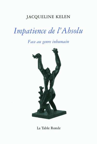 Impatience de l'Absolu - Face au genre inhumain