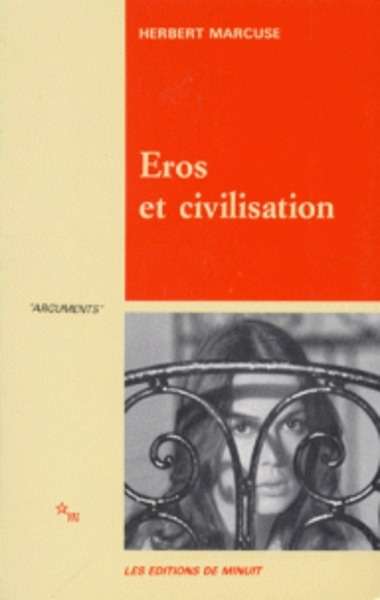 Eros et civilisation - Contribution à Freud