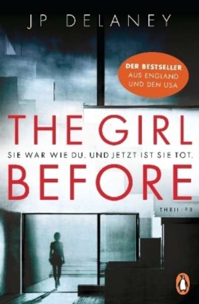 The Girl Before - Sie war wie du. Und jetzt ist sie tot