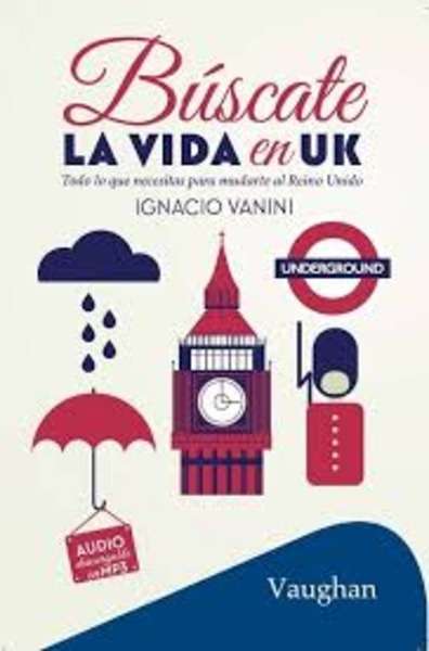 Búscate la vida en UK