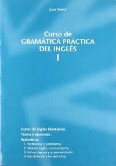 Curso de gramática práctica del inglés I