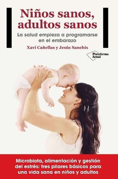 Niños sanos, adultos sanos