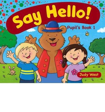 Say Hello Pupil's Book