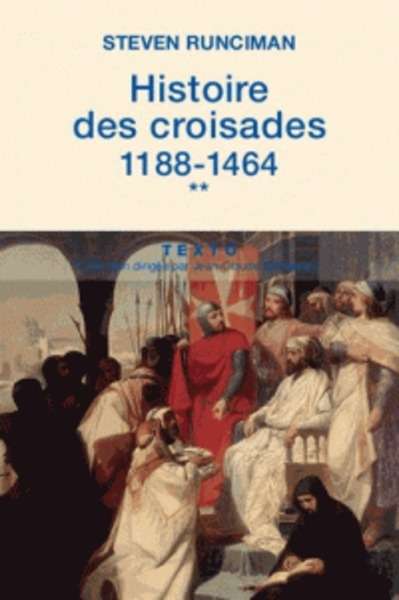 Histoire des croisades 1188-1464