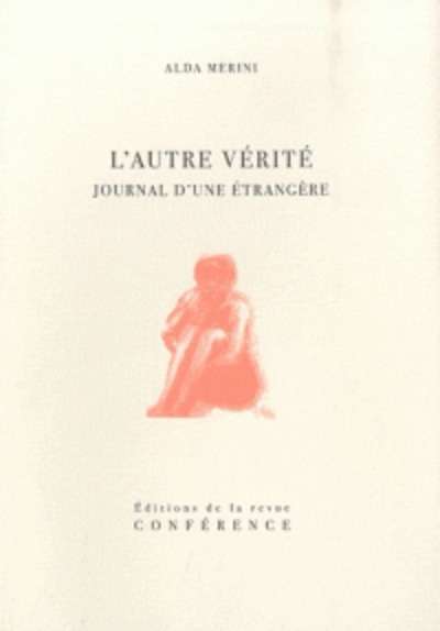 L'autre vérité - Journal d'une étrangère