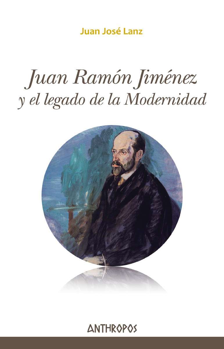 Juan Ramón Jiménez y el legado de la Modernidad