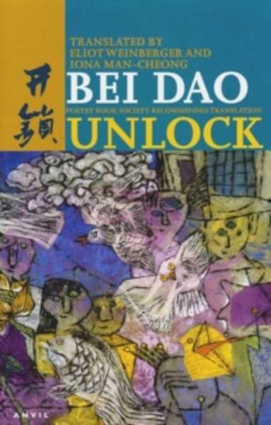Unlock : Poems by Bei Dao