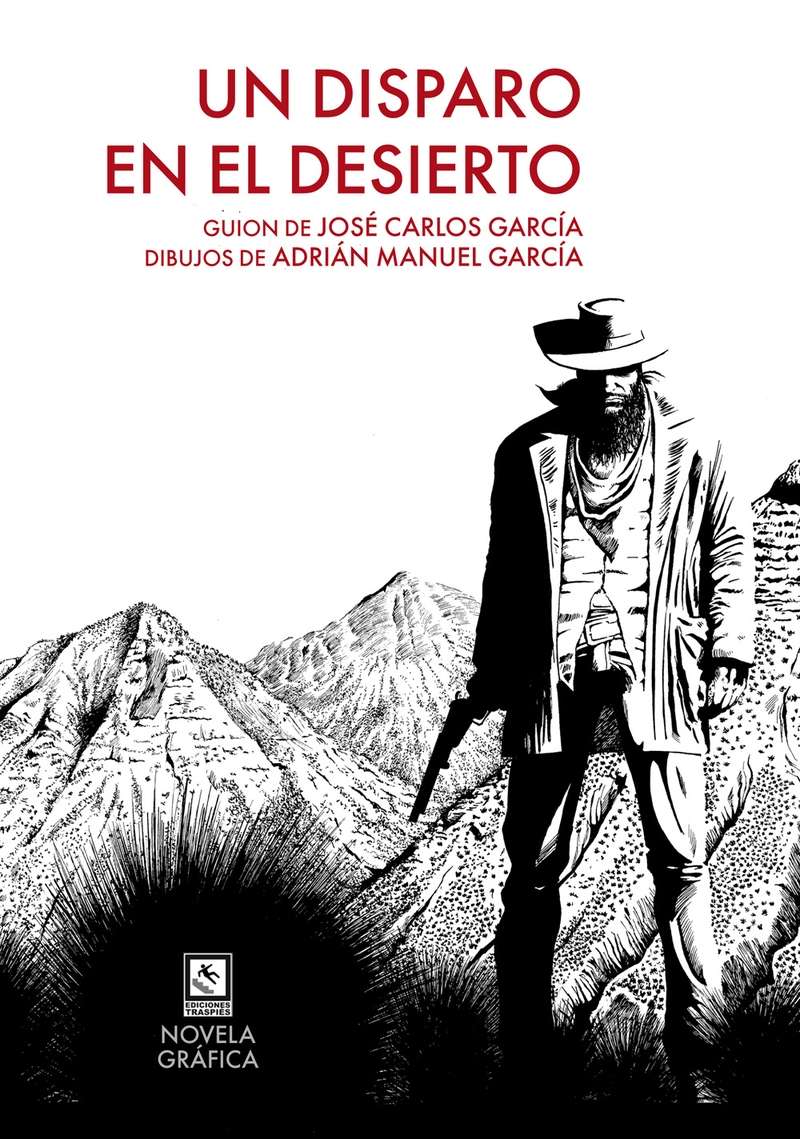 Un disparo en el desierto