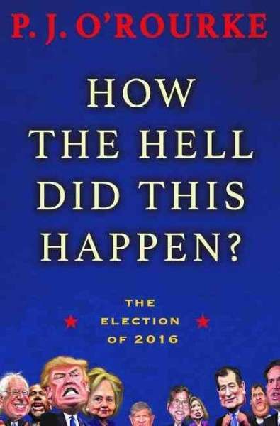 How the Hell Did This Happen? : The US Election of 2016