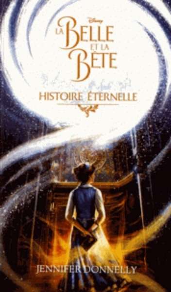 La Belle et la Bête - Le roman du film Disney