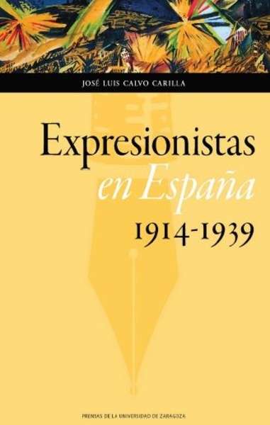 Expresionistas en España 1914-1939