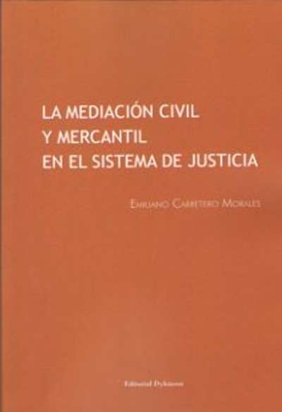 La mediación civil y mercantil en el sistema de Justicia