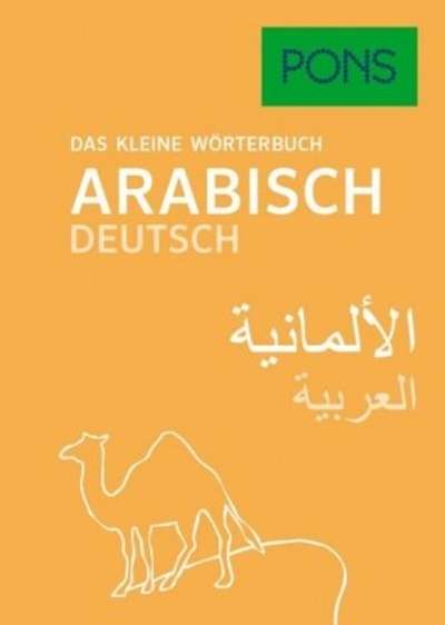 PONS Das kleine Wörterbuch Arabisch Deutsch