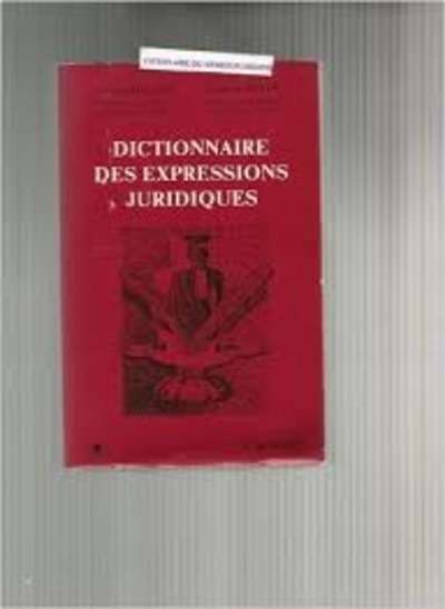 Dictionnaire des expressions juridiques