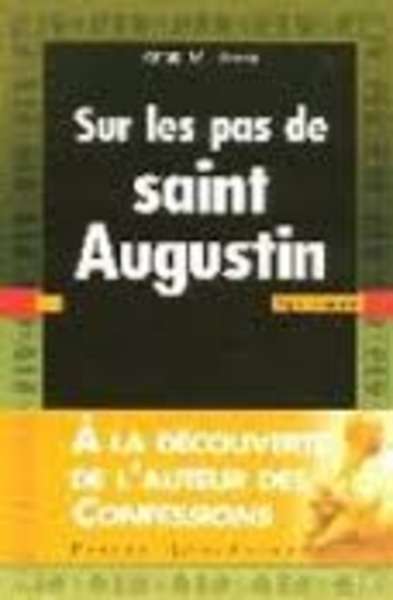 Sur les pas de saint Augustin