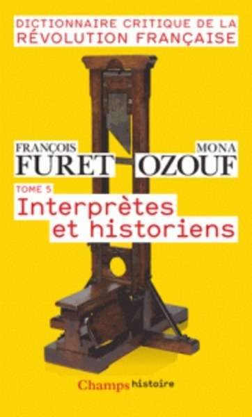 Dictionnaire critique de la Révolution Française