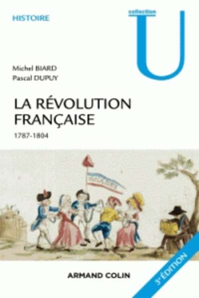 La Révolution française - 1787-1804