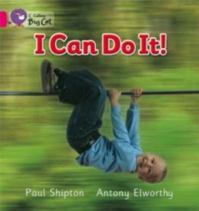 I Can Do it : Band 01b/Pink B