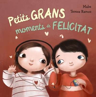 Petits grans moments de felicitat