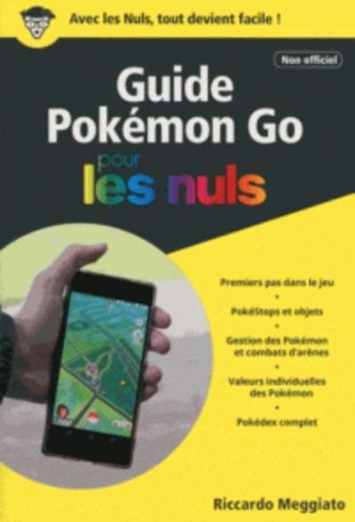 Guide Pokémon Go pour les nuls