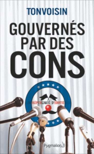 Gouvernés par des cons