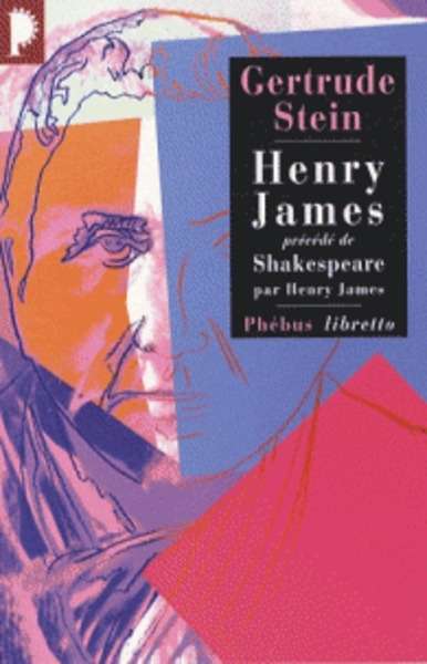 Henry James - Précédé de William Shakespeare