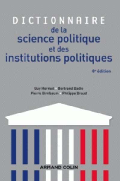 Dictionnaire de la science politique et des institutions politiques