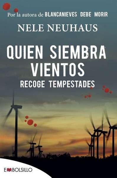 Quien siembra vientos recoge tempestades