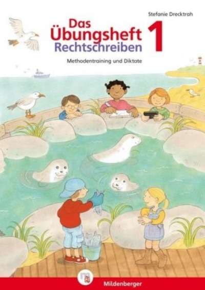 Das Übungsheft. Rechtschreiben Klasse 1