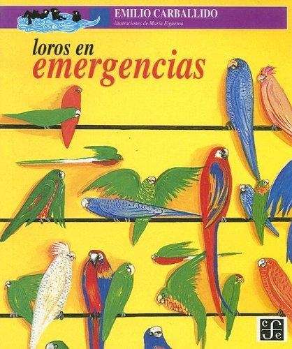 Loros en emergencia