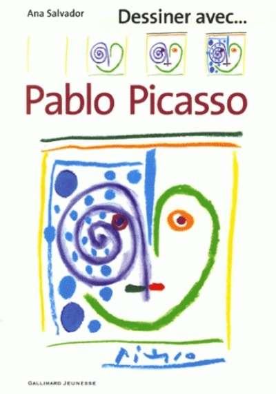 Dessiner Avec... Pablo Picasso