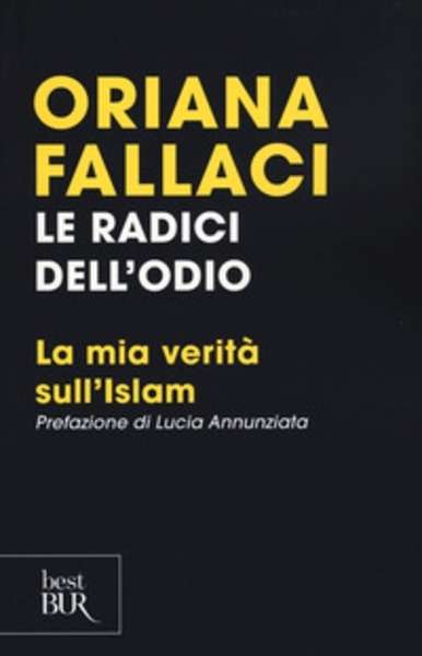 Le radici dell'odio. La mia verità sull'Islam