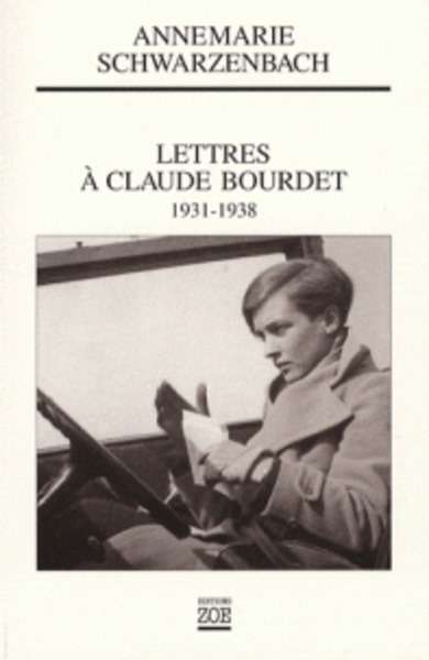 Lettres à Claude Bourdet - 1931-1938