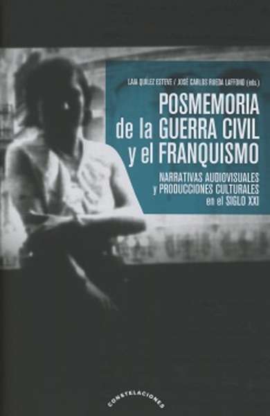 Posmemoria de la Guerra Civil y el franquismo