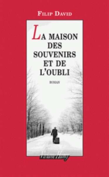 La maison des souvenirs et de l'oubli