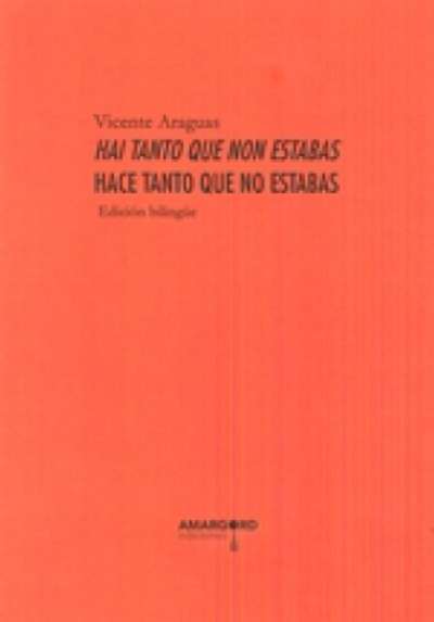 Hai tanto que non estabas / Hace tanto que no estabas