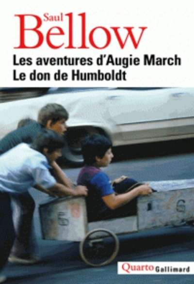 Les aventures d'Augie March ; Le don de Humbold