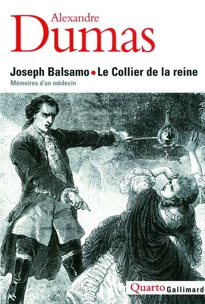 Joseph Balsamo ; Le Collier de la reine - Mémoires d'un médecin