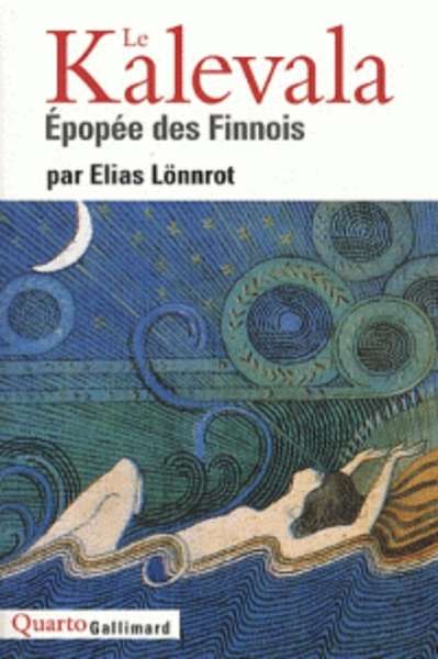 Le Kalevala - Epopée des Finnois