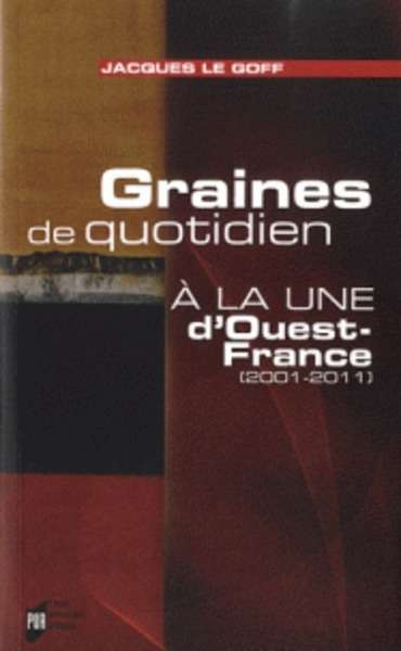 Graines de quotidien - A la Une d'Ouest-France (2001-2011)