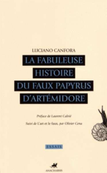 La fabuleuse histoire du faux papyrus d'Artémidore